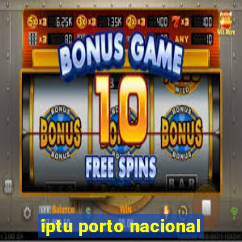 iptu porto nacional